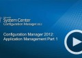 #3 SCCM2012 Application Management Part 1