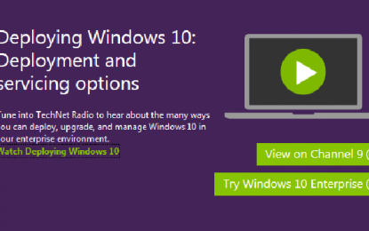 Deploying Windows 10 – Video on Channel 9